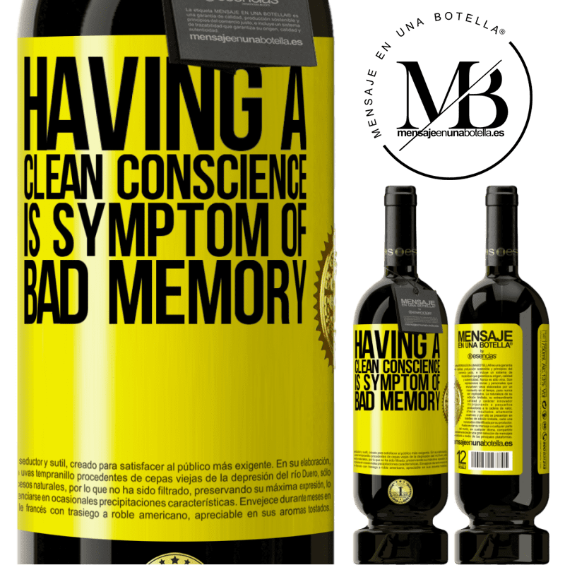 29,95 € Free Shipping | Red Wine Premium Edition MBS® Reserva Having a clean conscience is symptom of bad memory Yellow Label. Customizable label Reserva 12 Months Harvest 2014 Tempranillo