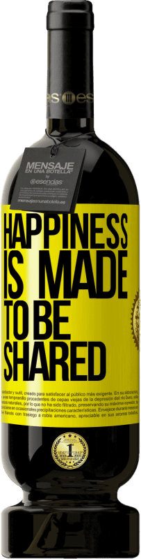 49,95 € 免费送货 | 红酒 高级版 MBS® 预订 幸福被分享 黄色标签. 可自定义的标签 预订 12 个月 收成 2016 Tempranillo