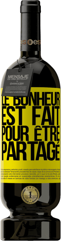 49,95 € Envoi gratuit | Vin rouge Édition Premium MBS® Réserve Le bonheur est fait pour être partagé Étiquette Jaune. Étiquette personnalisable Réserve 12 Mois Récolte 2016 Tempranillo
