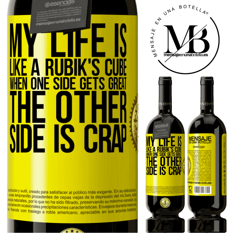 29,95 € Free Shipping | Red Wine Premium Edition MBS® Reserva My life is like a rubik's cube. When one side gets great, the other side is crap Yellow Label. Customizable label Reserva 12 Months Harvest 2014 Tempranillo