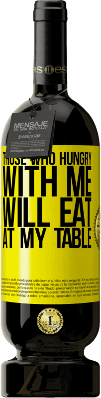«私と空腹の人は私のテーブルで食べる» プレミアム版 MBS® 予約する