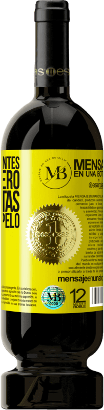 «Nunca le preguntes al peluquero si necesitas un corte de pelo» Edición Premium MBS® Reserva