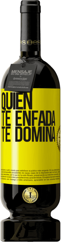 49,95 € Envío gratis | Vino Tinto Edición Premium MBS® Reserva Quien te enfada te domina Etiqueta Amarilla. Etiqueta personalizable Reserva 12 Meses Cosecha 2016 Tempranillo