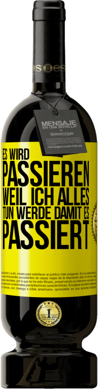 «Es wird passieren, weil ich alles tun werde, damit es passiert» Premium Ausgabe MBS® Reserve