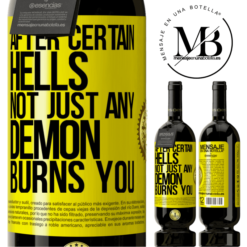 29,95 € Free Shipping | Red Wine Premium Edition MBS® Reserva After certain hells, not just any demon burns you Yellow Label. Customizable label Reserva 12 Months Harvest 2014 Tempranillo