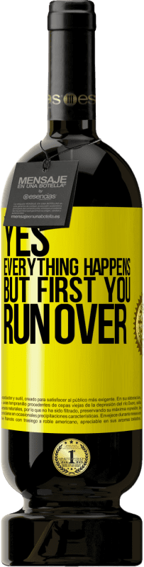«Yes, everything happens. But first you run over» Premium Edition MBS® Reserve