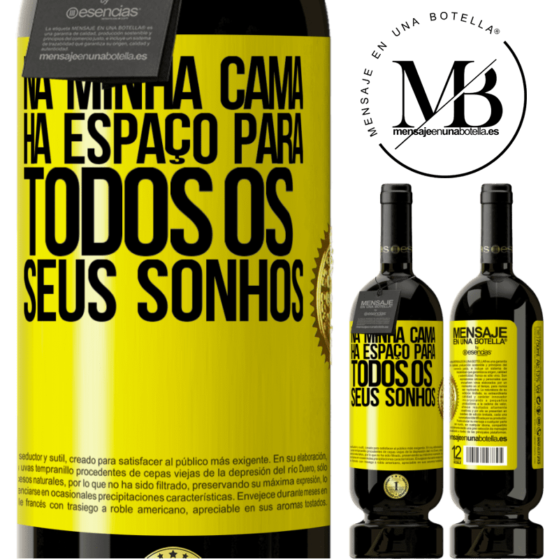 49,95 € Envio grátis | Vinho tinto Edição Premium MBS® Reserva Na minha cama há espaço para todos os seus sonhos Etiqueta Amarela. Etiqueta personalizável Reserva 12 Meses Colheita 2014 Tempranillo