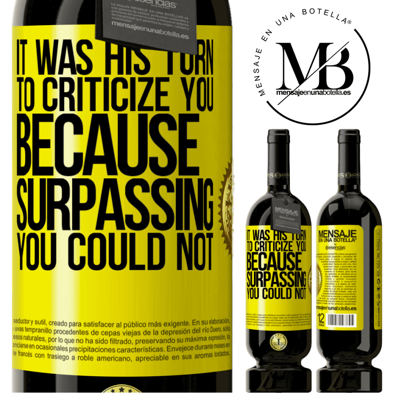 29,95 € Free Shipping | Red Wine Premium Edition MBS® Reserva It was his turn to criticize you, because surpassing you could not Yellow Label. Customizable label Reserva 12 Months Harvest 2014 Tempranillo