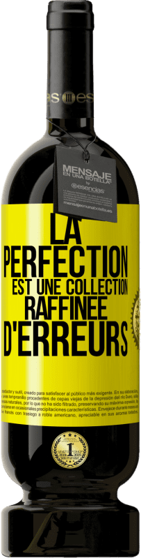 49,95 € Envoi gratuit | Vin rouge Édition Premium MBS® Réserve La perfection est une collection raffinée d'erreurs Étiquette Jaune. Étiquette personnalisable Réserve 12 Mois Récolte 2016 Tempranillo