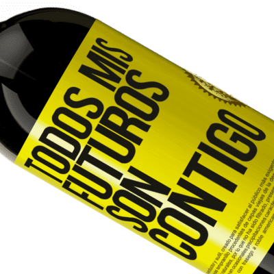 Expresiones Únicas y Personales. «Todos mis futuros son contigo» Edición Premium MBS® Reserva