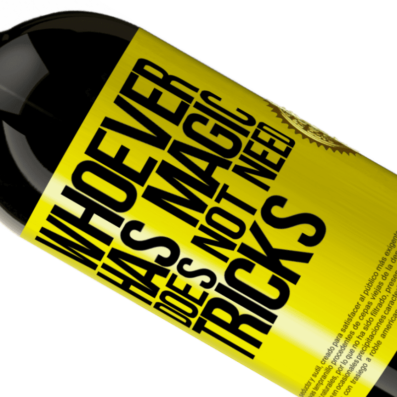 39,95 € | Red Wine Premium Edition MBS® Reserva Whoever has magic does not need tricks Yellow Label. Customizable label Reserva 12 Months Harvest 2015 Tempranillo