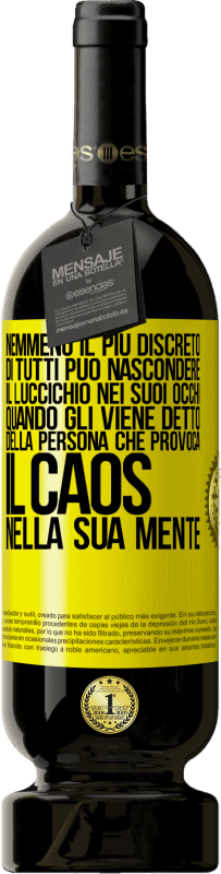 49,95 € | Vino rosso Edizione Premium MBS® Riserva Nemmeno il più discreto di tutti può nascondere il luccichio nei suoi occhi quando gli viene detto della persona che provoca Etichetta Gialla. Etichetta personalizzabile Riserva 12 Mesi Raccogliere 2015 Tempranillo