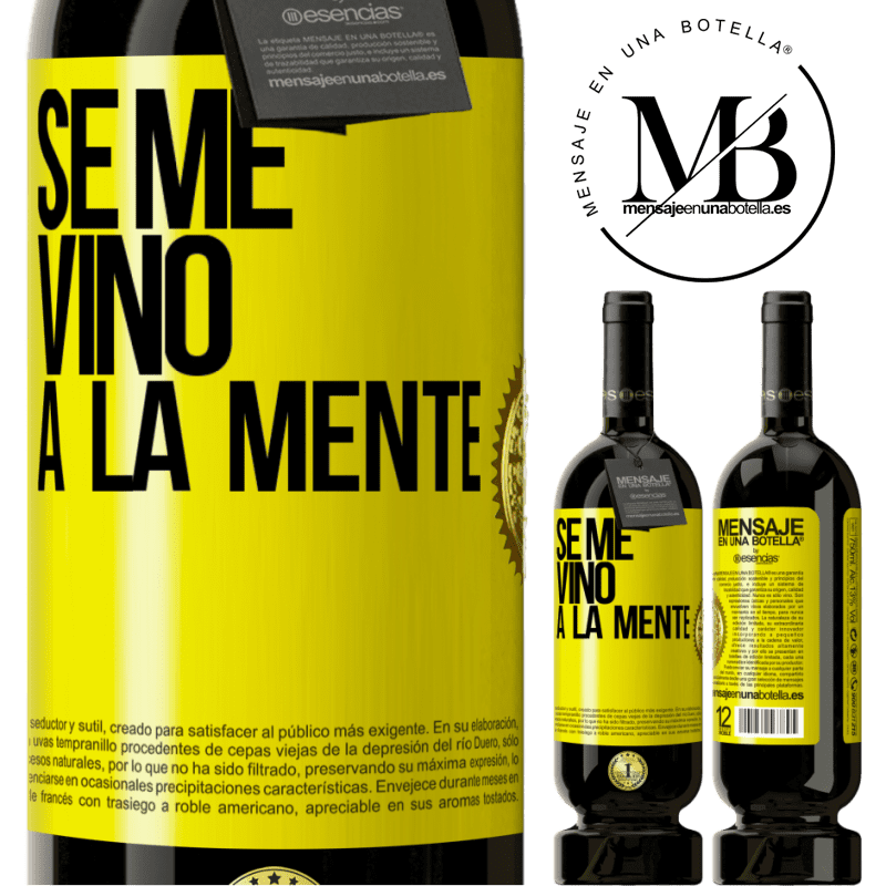 49,95 € Free Shipping | Red Wine Premium Edition MBS® Reserve Se me VINO a la mente… Yellow Label. Customizable label Reserve 12 Months Harvest 2016 Tempranillo