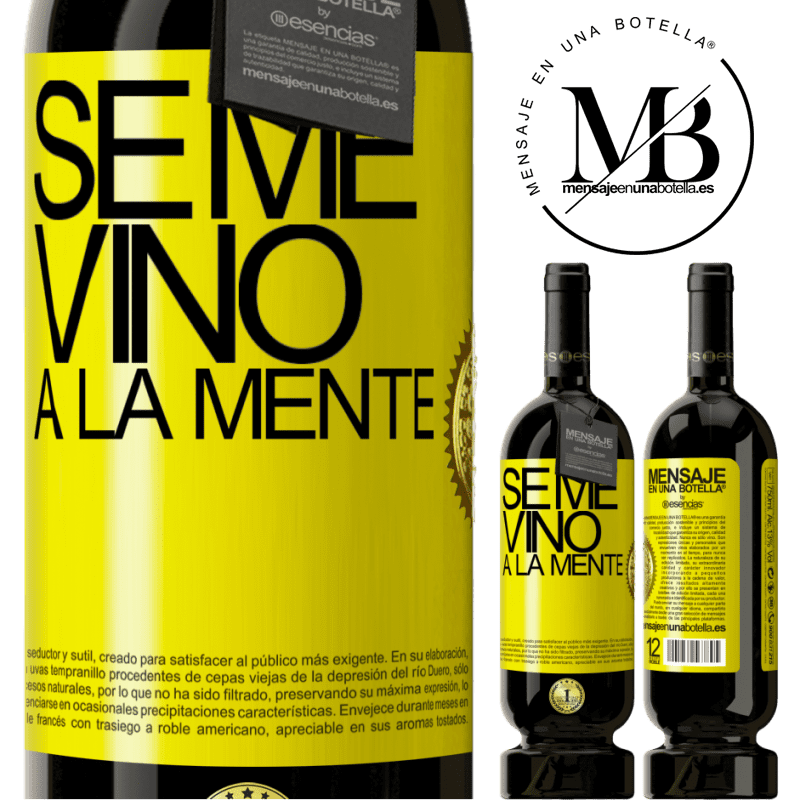 49,95 € Бесплатная доставка | Красное вино Premium Edition MBS® Бронировать Se me VINO a la mente… Желтая этикетка. Настраиваемая этикетка Бронировать 12 Месяцы Урожай 2016 Tempranillo