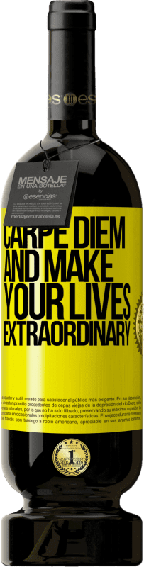 免费送货 | 红酒 高级版 MBS® 预订 Carpe Diem让您的生活变得非凡 黄色标签. 可自定义的标签 预订 12 个月 收成 2016 Tempranillo