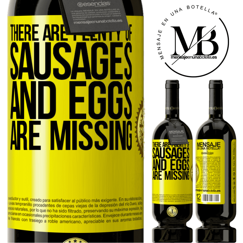 49,95 € Free Shipping | Red Wine Premium Edition MBS® Reserve There are plenty of sausages and eggs are missing Yellow Label. Customizable label Reserve 12 Months Harvest 2014 Tempranillo