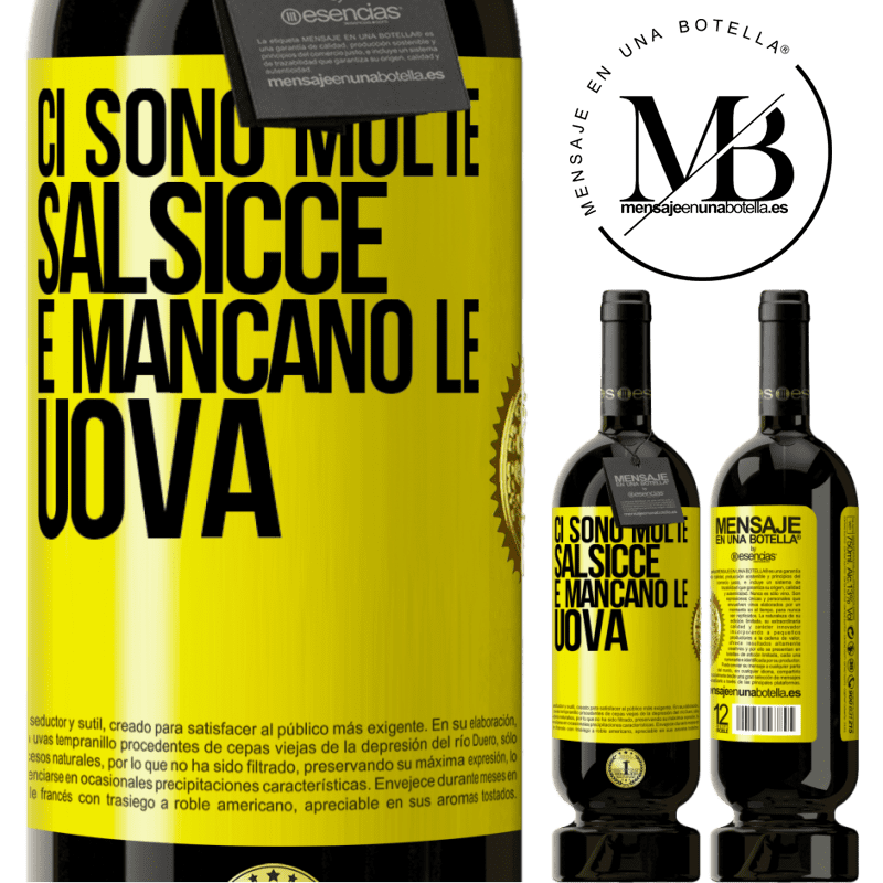 49,95 € Spedizione Gratuita | Vino rosso Edizione Premium MBS® Riserva Ci sono molte salsicce e mancano le uova Etichetta Gialla. Etichetta personalizzabile Riserva 12 Mesi Raccogliere 2014 Tempranillo