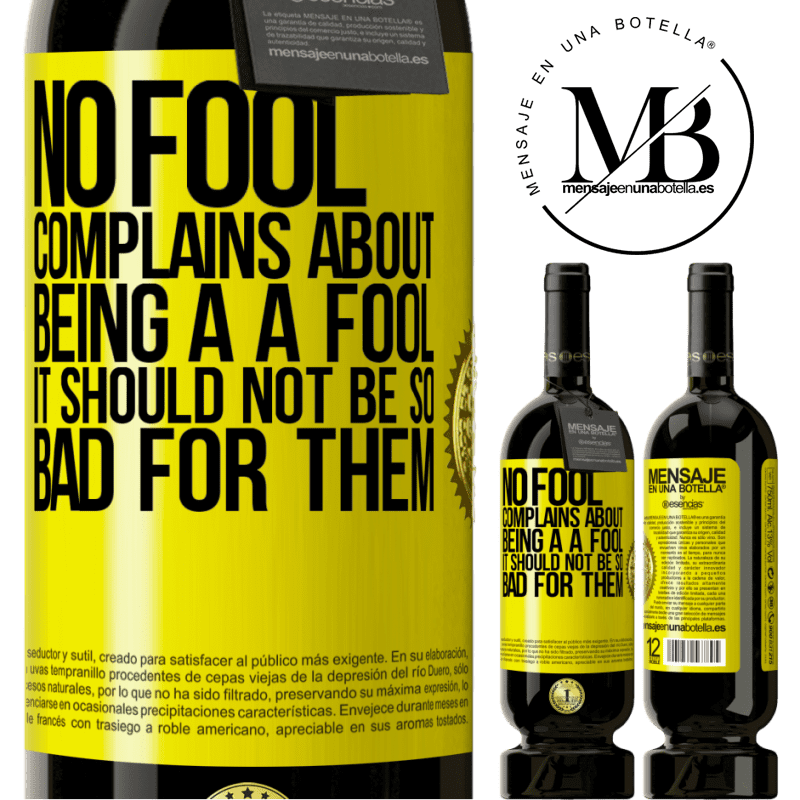 29,95 € Free Shipping | Red Wine Premium Edition MBS® Reserva No fool complains about being a a fool. It should not be so bad for them Yellow Label. Customizable label Reserva 12 Months Harvest 2014 Tempranillo