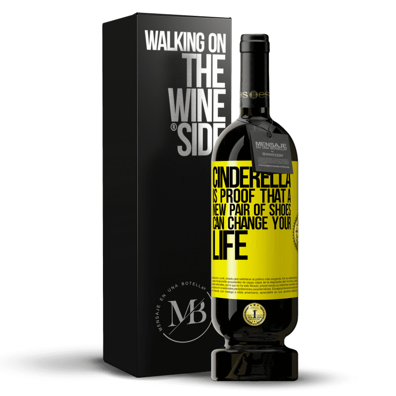 49,95 € Free Shipping | Red Wine Premium Edition MBS® Reserve Cinderella is proof that a new pair of shoes can change your life Yellow Label. Customizable label Reserve 12 Months Harvest 2014 Tempranillo
