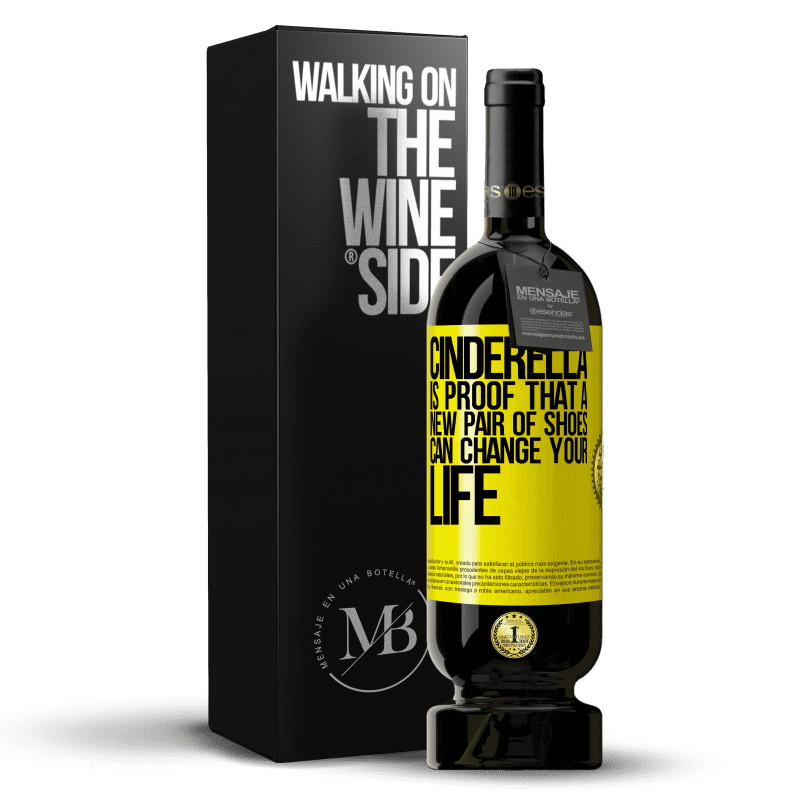 49,95 € Free Shipping | Red Wine Premium Edition MBS® Reserve Cinderella is proof that a new pair of shoes can change your life Yellow Label. Customizable label Reserve 12 Months Harvest 2015 Tempranillo