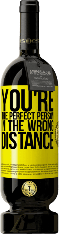 «Вы идеальный человек на неправильном расстоянии» Premium Edition MBS® Бронировать