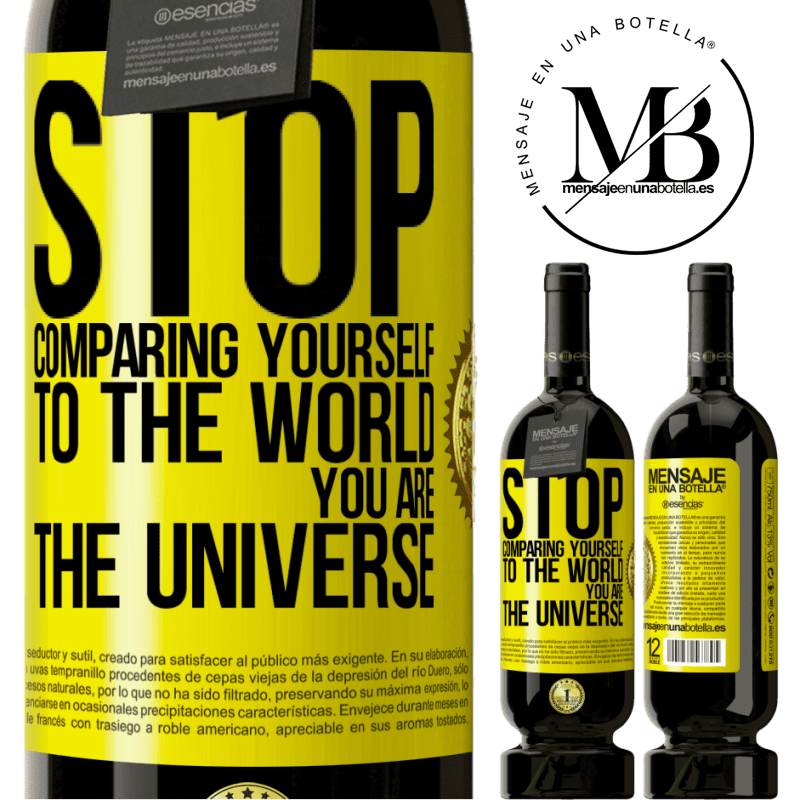 29,95 € Free Shipping | Red Wine Premium Edition MBS® Reserva Stop comparing yourself to the world, you are the universe Yellow Label. Customizable label Reserva 12 Months Harvest 2014 Tempranillo