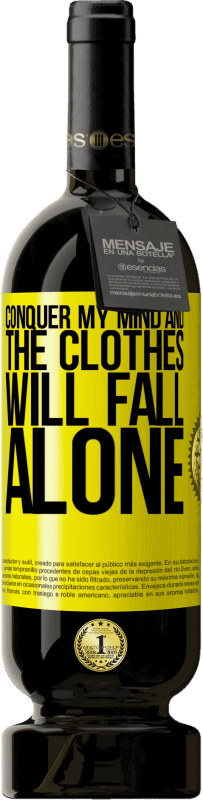 49,95 € | 赤ワイン プレミアム版 MBS® 予約する 私の心を征服し、服は一人で落ちる 黄色のラベル. カスタマイズ可能なラベル 予約する 12 月 収穫 2016 Tempranillo