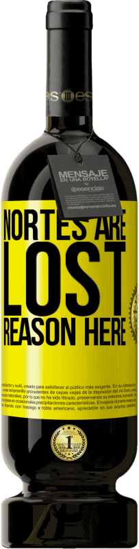 49,95 € Free Shipping | Red Wine Premium Edition MBS® Reserve Nortes are lost. Reason here Yellow Label. Customizable label Reserve 12 Months Harvest 2016 Tempranillo