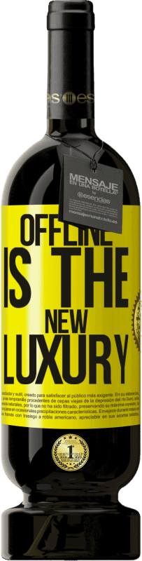 49,95 € | Rotwein Premium Ausgabe MBS® Reserve Offline is the new luxury Gelbes Etikett. Anpassbares Etikett Reserve 12 Monate Ernte 2014 Tempranillo