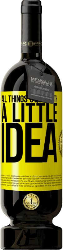 49,95 € | Red Wine Premium Edition MBS® Reserve It all starts with a little idea Yellow Label. Customizable label Reserve 12 Months Harvest 2016 Tempranillo