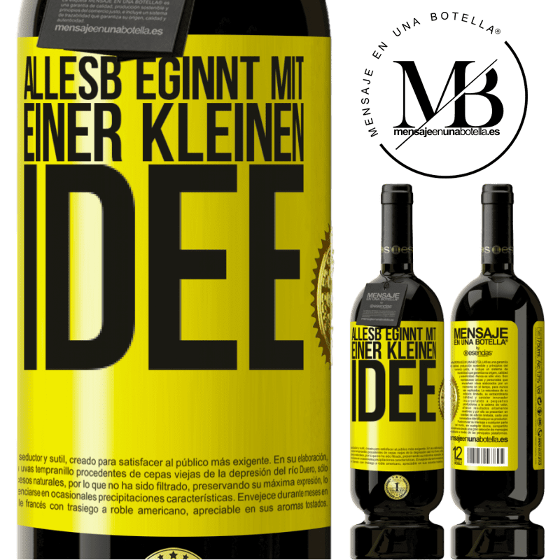 49,95 € Kostenloser Versand | Rotwein Premium Ausgabe MBS® Reserve Alles beginnt mit einer kleinen Idee Gelbes Etikett. Anpassbares Etikett Reserve 12 Monate Ernte 2016 Tempranillo