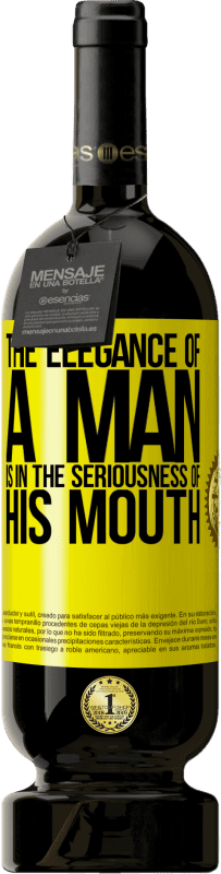 «Элегантность мужчины в серьезности его рта» Premium Edition MBS® Бронировать