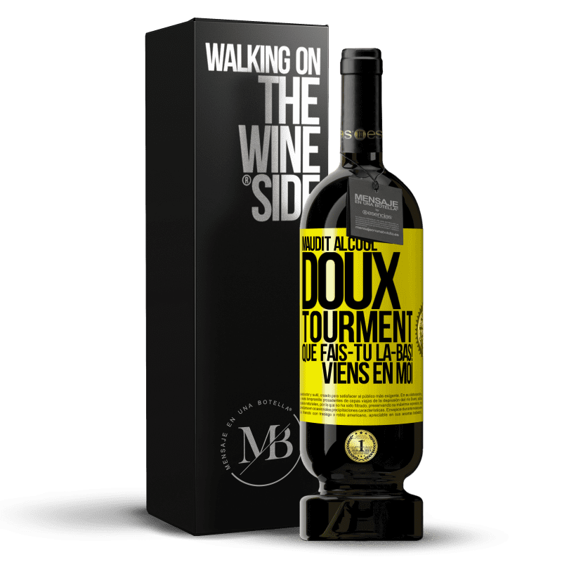 49,95 € Envoi gratuit | Vin rouge Édition Premium MBS® Réserve Maudit alcool, doux tourment. Que fais-tu là-bas! Viens en moi Étiquette Jaune. Étiquette personnalisable Réserve 12 Mois Récolte 2016 Tempranillo