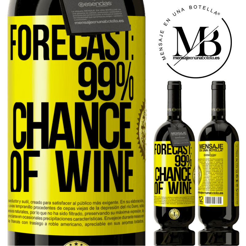 29,95 € Free Shipping | Red Wine Premium Edition MBS® Reserva Forecast: 99% chance of wine Yellow Label. Customizable label Reserva 12 Months Harvest 2014 Tempranillo