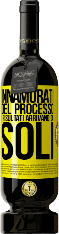 Spedizione Gratuita | Vino rosso Edizione Premium MBS® Riserva Innamorati del processo, i risultati arrivano da soli Etichetta Gialla. Etichetta personalizzabile Riserva 12 Mesi Raccogliere 2016 Tempranillo