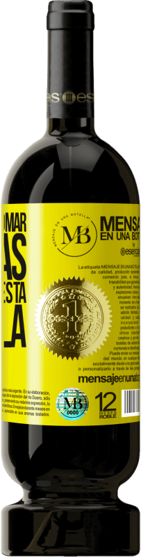 «Si no sabes domar bestias no desates esta botella» Edición Premium MBS® Reserva