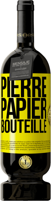 «Pierre-papier-bouteille» Édition Premium MBS® Réserve