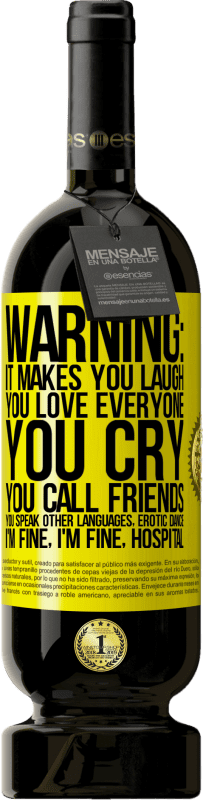 «Предупреждение: это заставляет вас смеяться, вы любите всех, вы плачете, вы звоните друзьям, вы говорите на других языках,» Premium Edition MBS® Бронировать