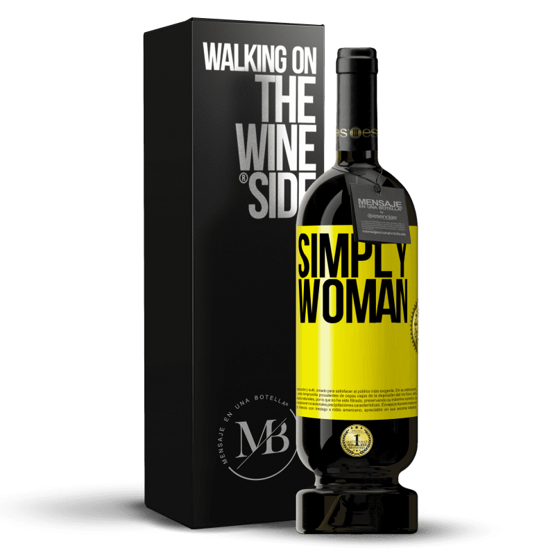 49,95 € Free Shipping | Red Wine Premium Edition MBS® Reserve Simply woman Yellow Label. Customizable label Reserve 12 Months Harvest 2015 Tempranillo