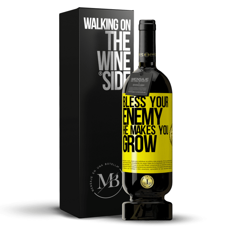 39,95 € Free Shipping | Red Wine Premium Edition MBS® Reserva Bless your enemy. He makes you grow Yellow Label. Customizable label Reserva 12 Months Harvest 2015 Tempranillo