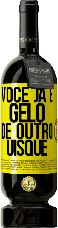 49,95 € Envio grátis | Vinho tinto Edição Premium MBS® Reserva Você já é gelo de outro uísque Etiqueta Amarela. Etiqueta personalizável Reserva 12 Meses Colheita 2016 Tempranillo