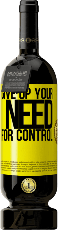 49,95 € Free Shipping | Red Wine Premium Edition MBS® Reserve Give up your need for control Yellow Label. Customizable label Reserve 12 Months Harvest 2016 Tempranillo