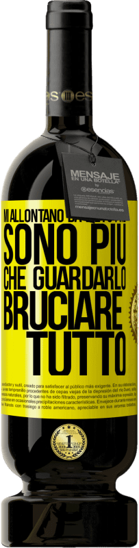 49,95 € | Vino rosso Edizione Premium MBS® Riserva Mi allontano da lieto fine, sono più che guardarlo bruciare tutto Etichetta Gialla. Etichetta personalizzabile Riserva 12 Mesi Raccogliere 2015 Tempranillo