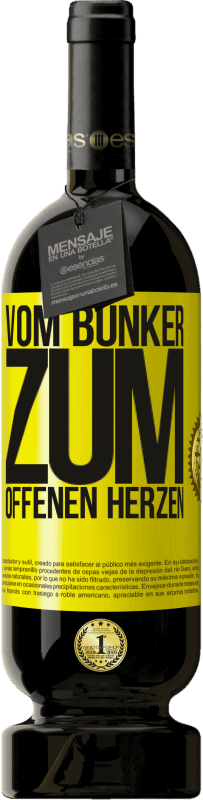 49,95 € Kostenloser Versand | Rotwein Premium Ausgabe MBS® Reserve Vom Bunker zum offenen Herzen Gelbes Etikett. Anpassbares Etikett Reserve 12 Monate Ernte 2016 Tempranillo