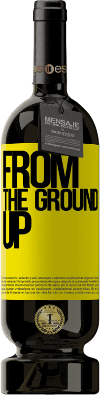 49,95 € Envoi gratuit | Vin rouge Édition Premium MBS® Réserve From The Ground Up Étiquette Jaune. Étiquette personnalisable Réserve 12 Mois Récolte 2015 Tempranillo