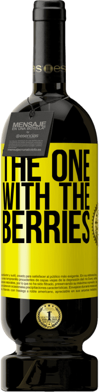49,95 € | Красное вино Premium Edition MBS® Бронировать The one with the berries Желтая этикетка. Настраиваемая этикетка Бронировать 12 Месяцы Урожай 2014 Tempranillo