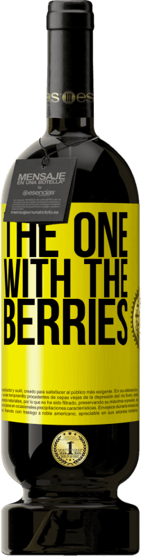 49,95 € | Красное вино Premium Edition MBS® Бронировать The one with the berries Желтая этикетка. Настраиваемая этикетка Бронировать 12 Месяцы Урожай 2015 Tempranillo