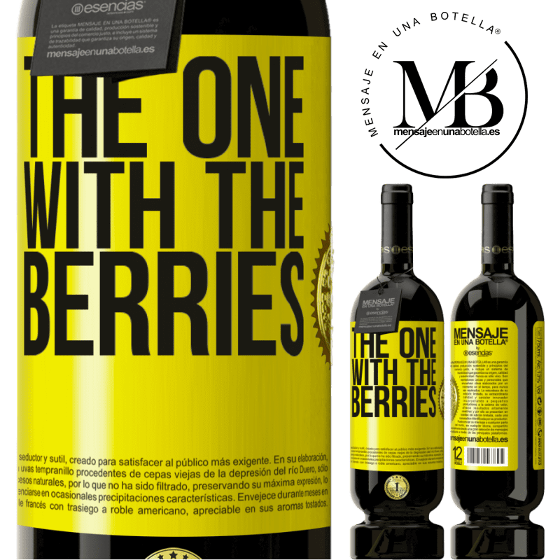 29,95 € Kostenloser Versand | Rotwein Premium Ausgabe MBS® Reserva The one with the berries Gelbes Etikett. Anpassbares Etikett Reserva 12 Monate Ernte 2014 Tempranillo