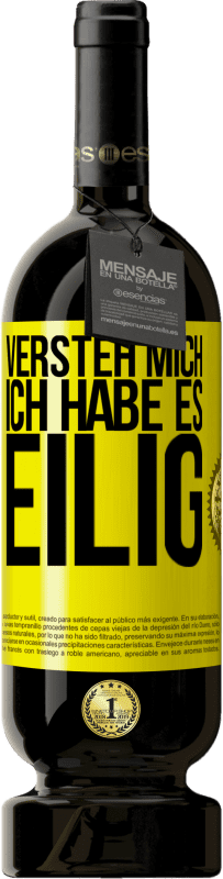 49,95 € Kostenloser Versand | Rotwein Premium Ausgabe MBS® Reserve Versteh mich, ich habe es eilig Gelbes Etikett. Anpassbares Etikett Reserve 12 Monate Ernte 2016 Tempranillo