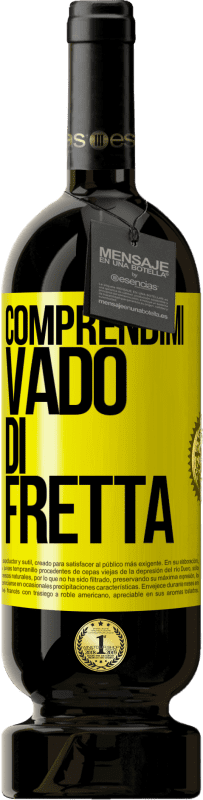 49,95 € Spedizione Gratuita | Vino rosso Edizione Premium MBS® Riserva Comprendimi, vado di fretta Etichetta Gialla. Etichetta personalizzabile Riserva 12 Mesi Raccogliere 2016 Tempranillo